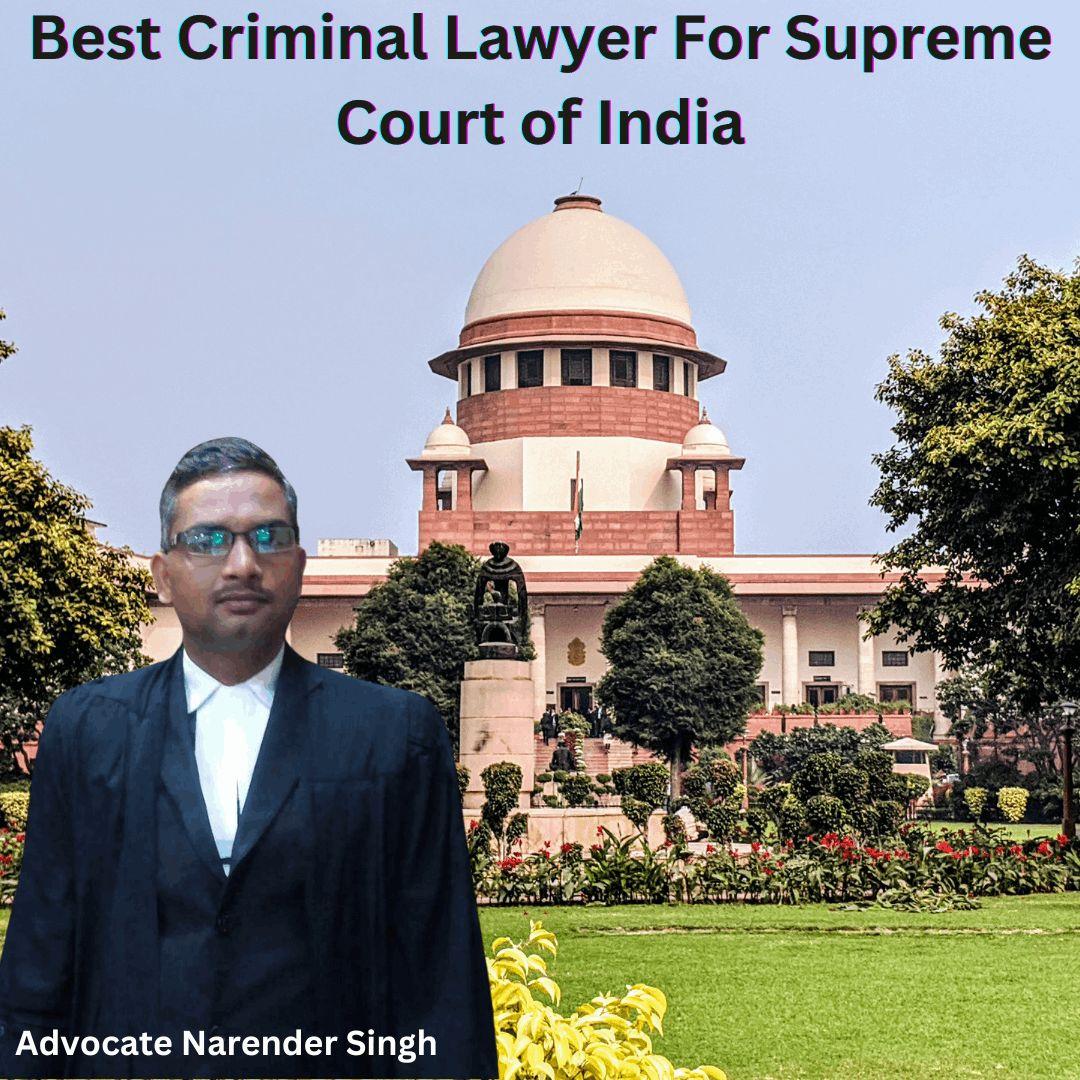 Criminal Lawyer For Supreme Court of India