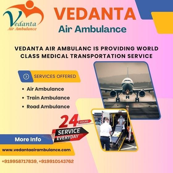 Hire Affordable Price Vedanta Air Ambulance Ahmedabad with Healthcare Service