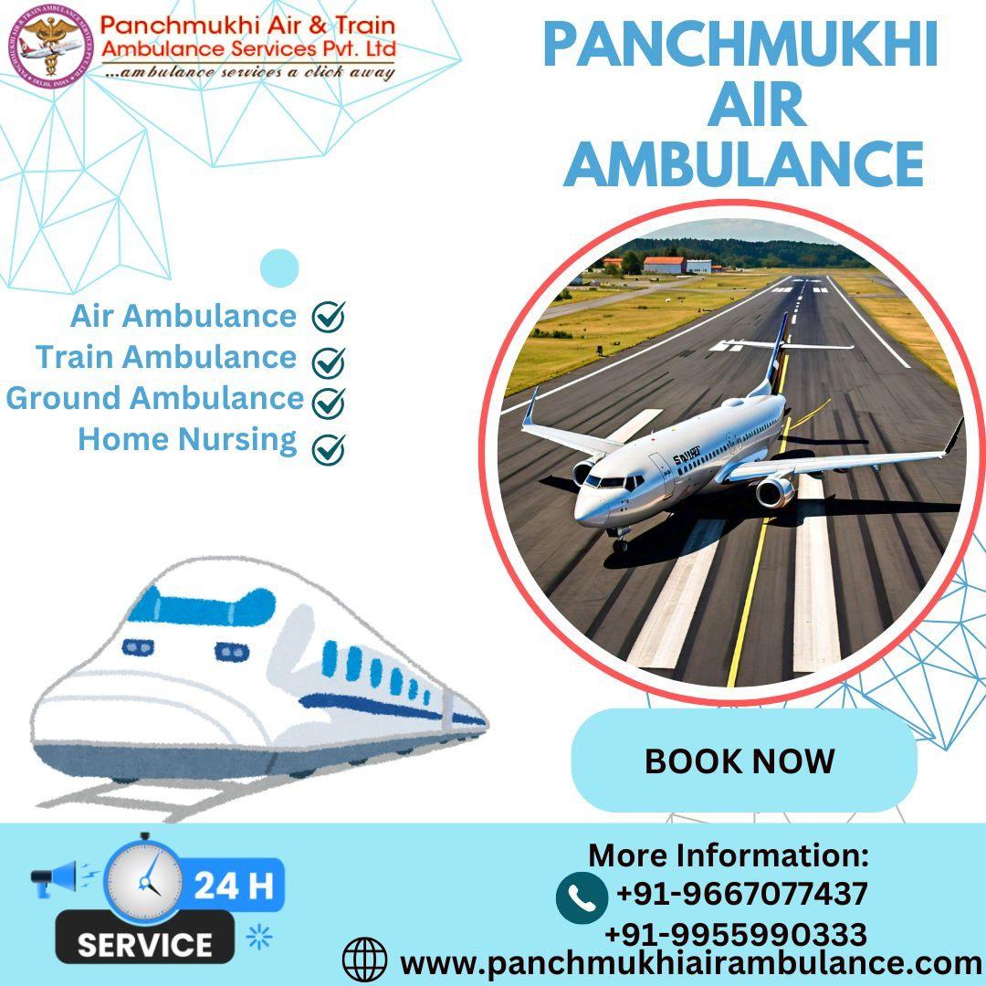 With Proper Medical Care Get Panchmukhi Air Ambulance Services in Chennai 