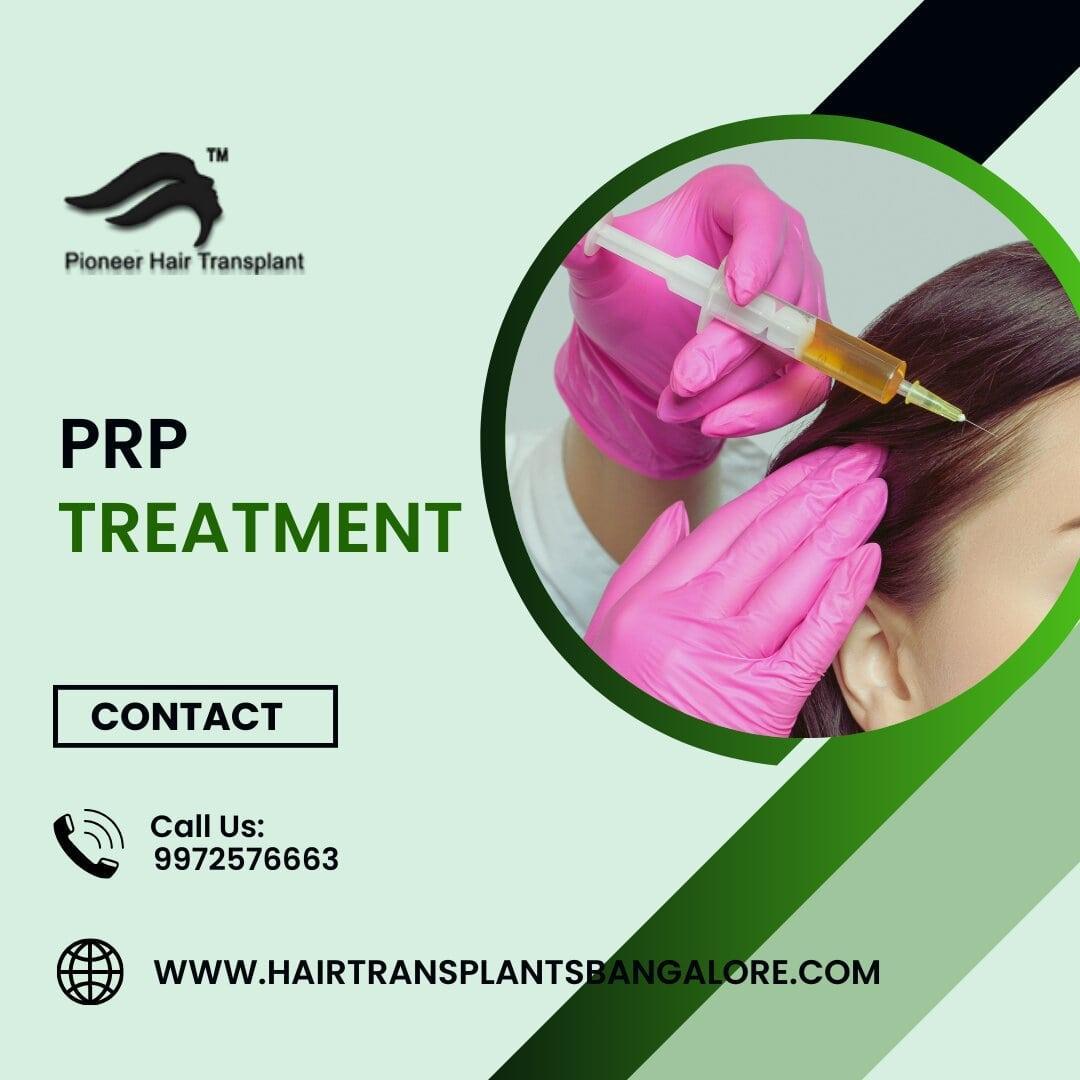 PRP Treatment Cost in Bangalore | PRP Hair Treatment