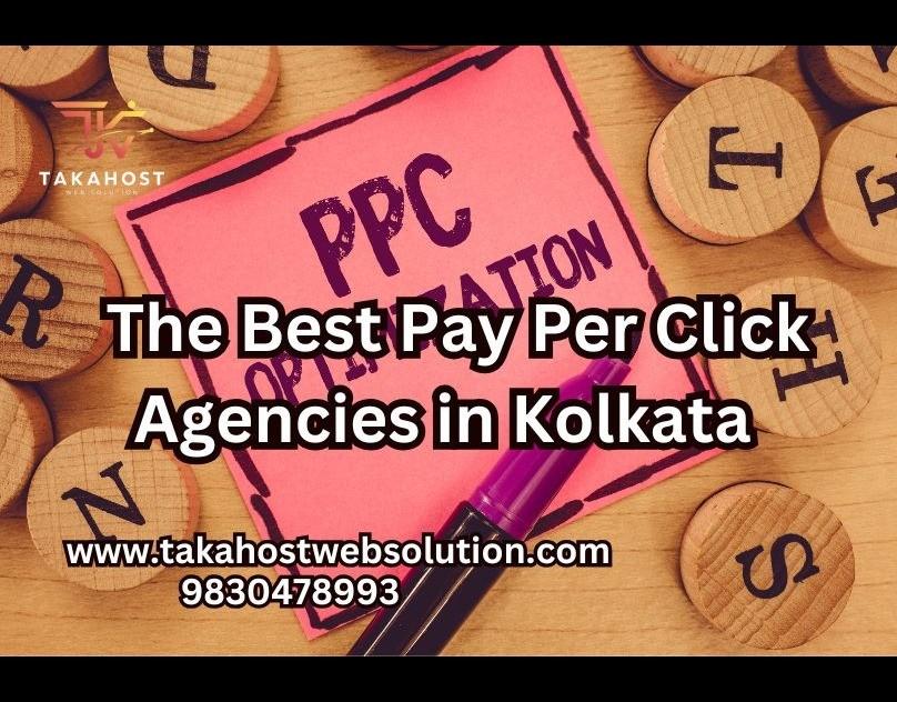 The Best Pay Per Click Agencies in Kolkata