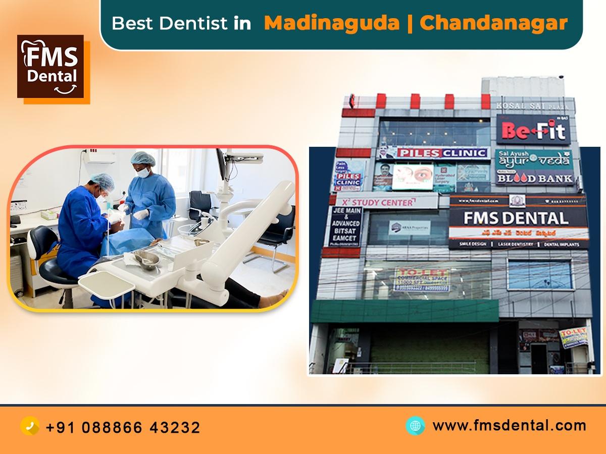 Best Dentist in Madinaguda / Chandanagar - Best Dental Clinic in Madinaguda