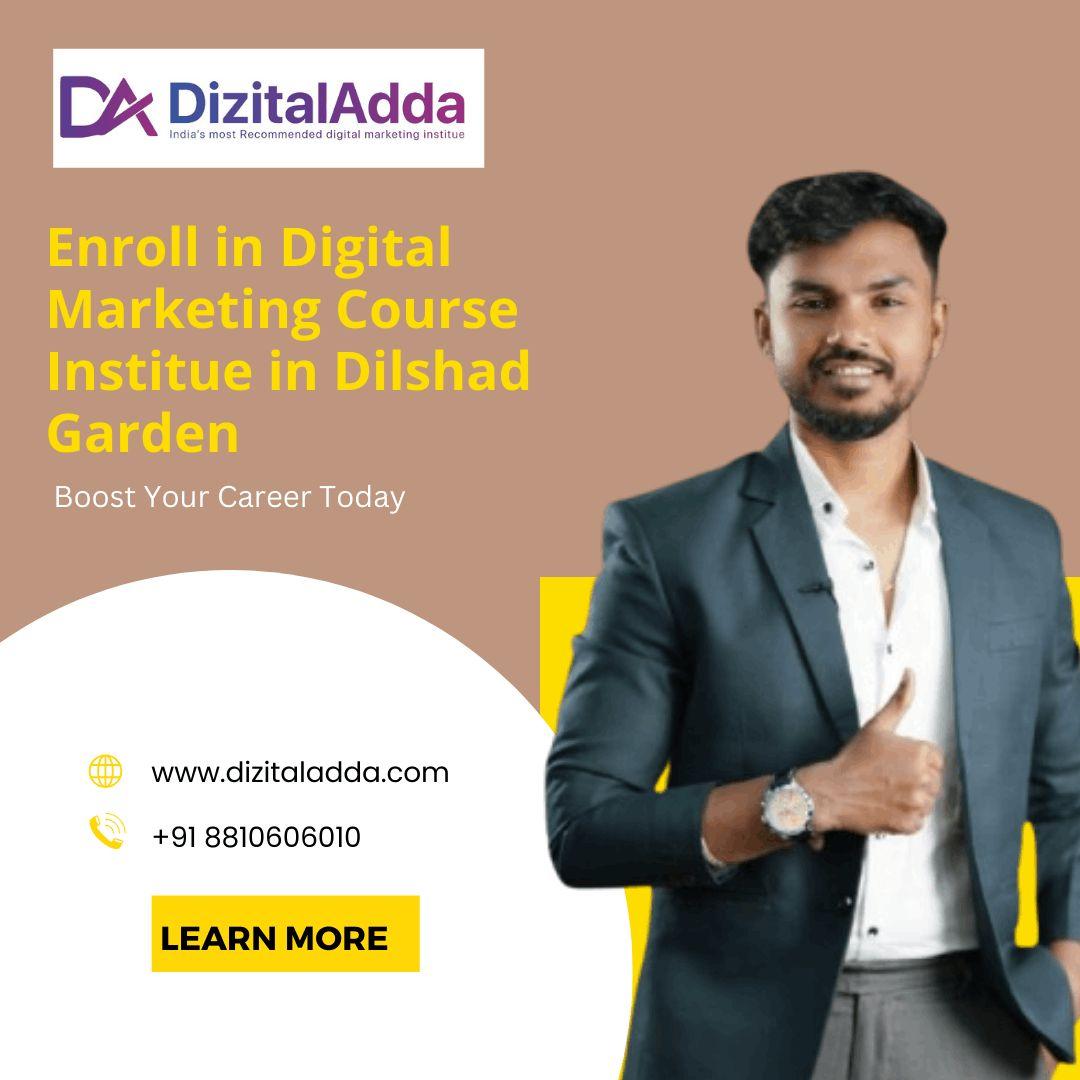 Enroll in Digital Marketing Course Institue in Dilshad Garden|