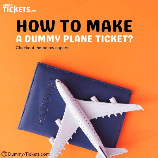 how to make a dummy plane ticket?