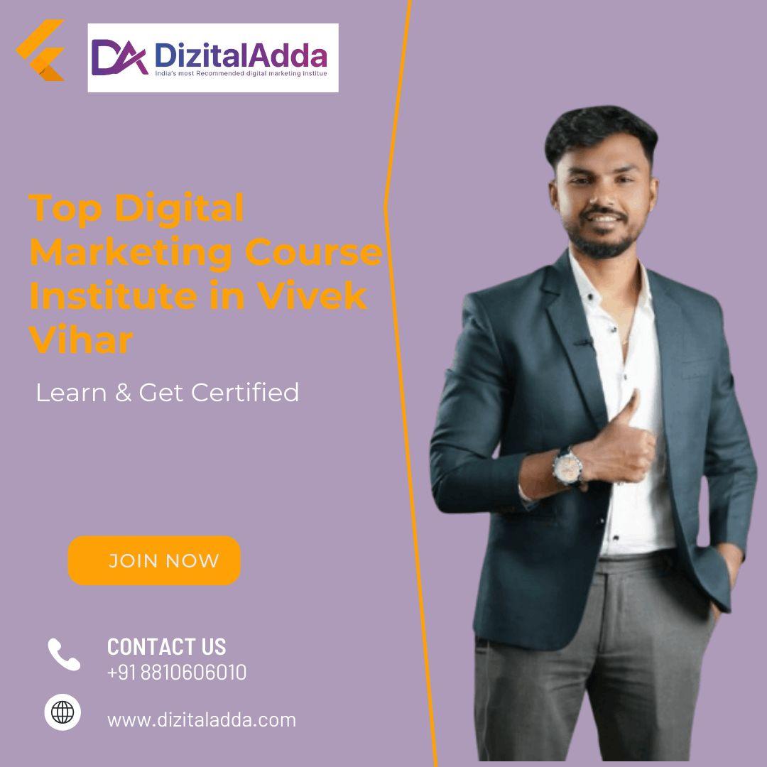 Top Digital Marketing Course Institute in Vivek Vihar