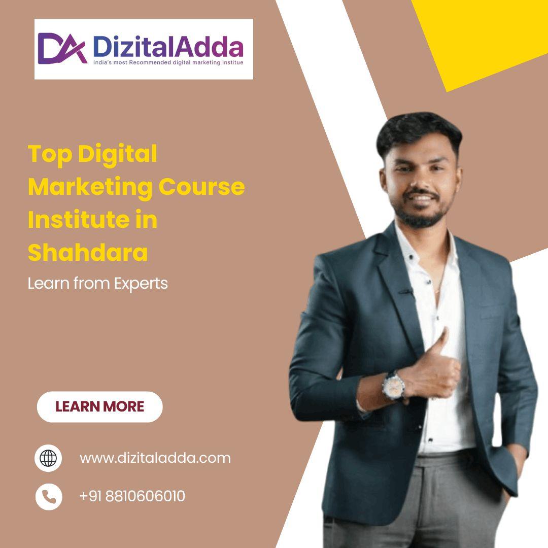Top Digital Marketing Course Institute in Shahdara  | Learn from Experts