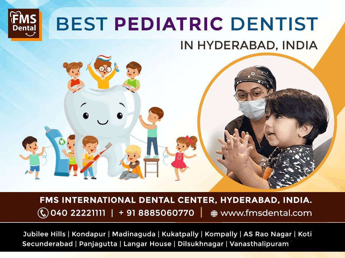 Best Children Dentist (Paediatric dentist) in Hyderabad, India -FMS