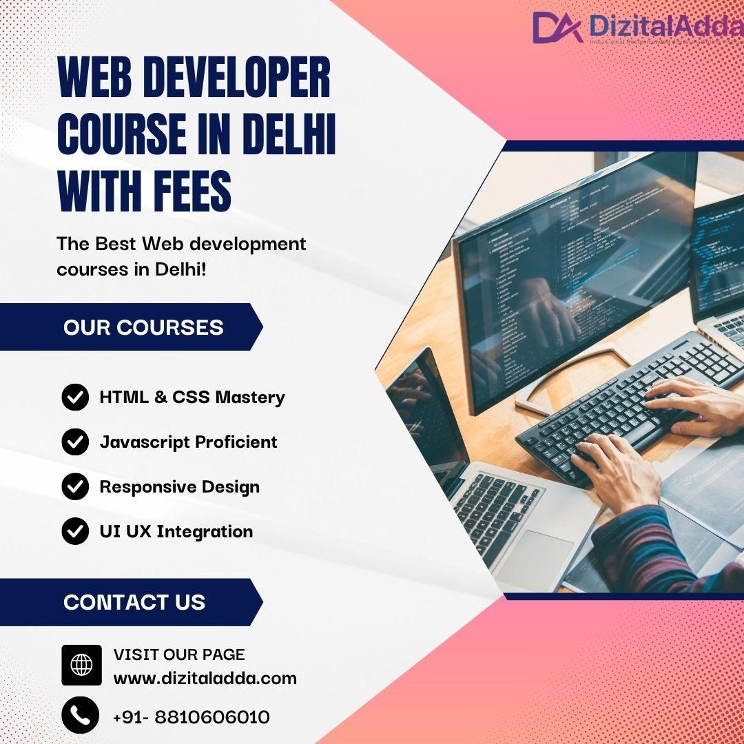 Web Developer Course in Delhi with Fees : Enroll at Dizital Adda