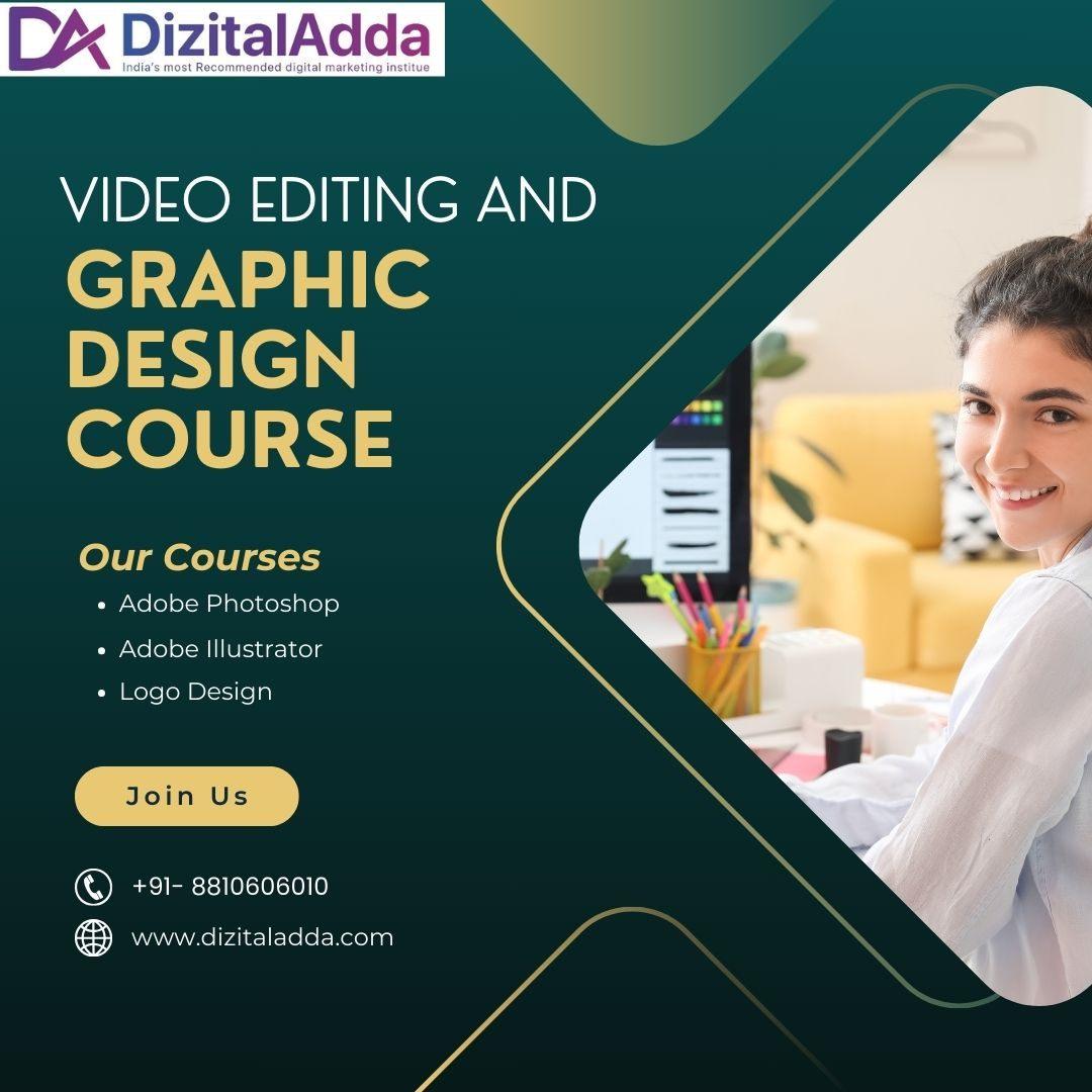 Enroll in Video Editing and Graphic Design Course Today