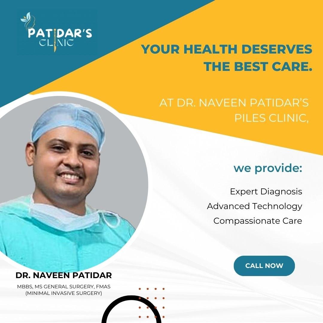 Dr Naveen Patidar- Best piles doctor in Indore