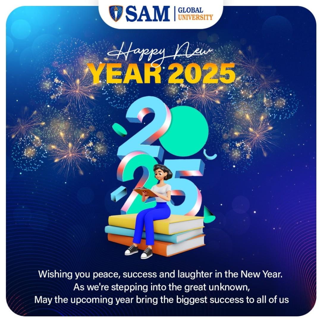 Welcome 2025 with SAM Global University