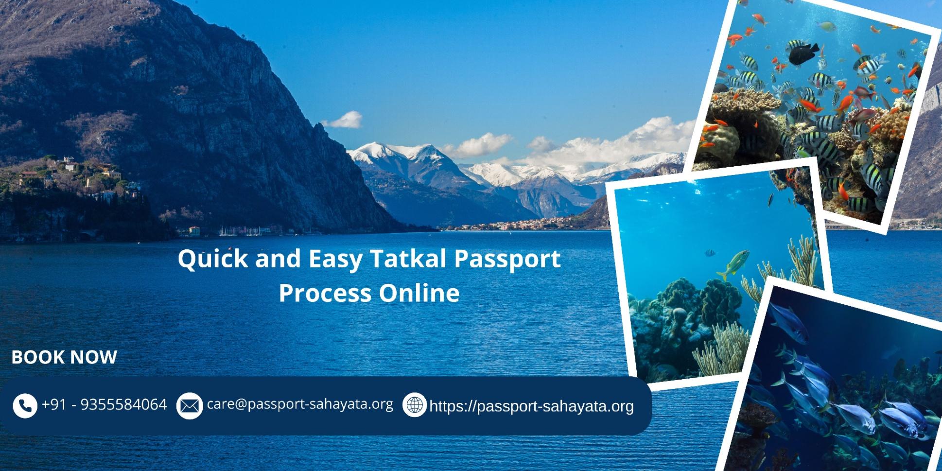 Quick and Easy Tatkal Passport Process Online