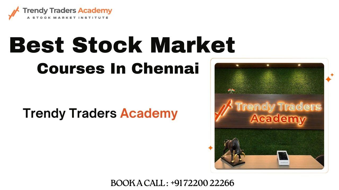 Best Stock market courses in chennai