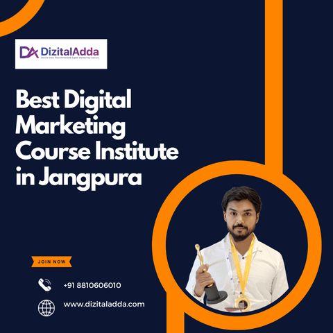  Best Digital Marketing Course Institute in Jangpura | Learn & Grow