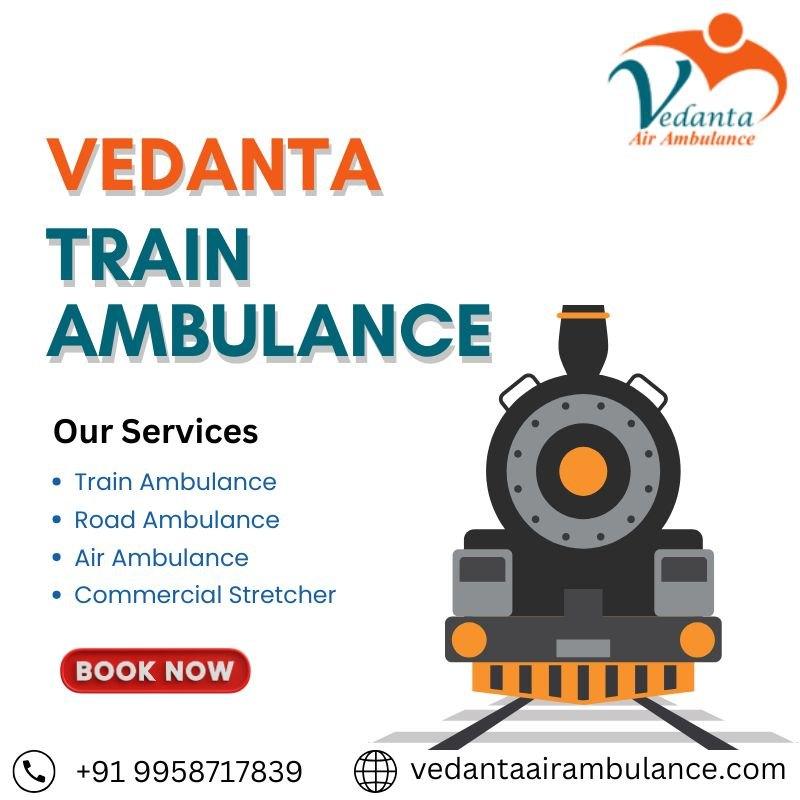 Vedanta Train Ambulance Service in Kolkata for Emergency Patients Transfer