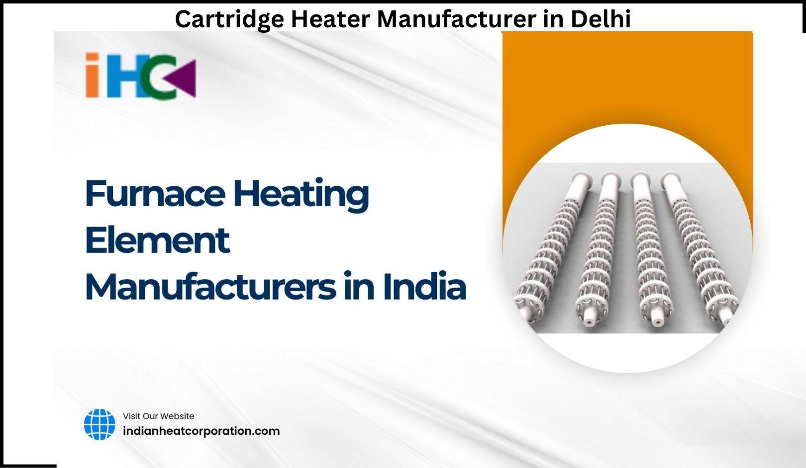 Cartridge Heater Manufacturer in Delhi