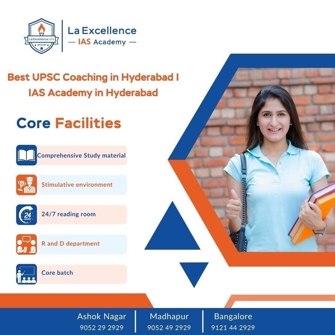 UPSC Coaching in Hyderabad | Prelims Cum Mains - La Excellence ias academy