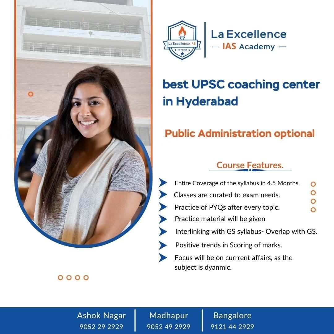 Top UPSC Coaching in Hyderabad | Best IAS Academy in Hyderabad - La Excellence