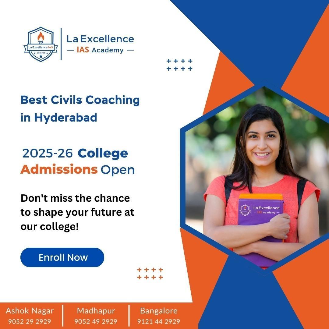 Best Degree with IAS Coaching in Hyderabad | Degree + IAS - La Excellence