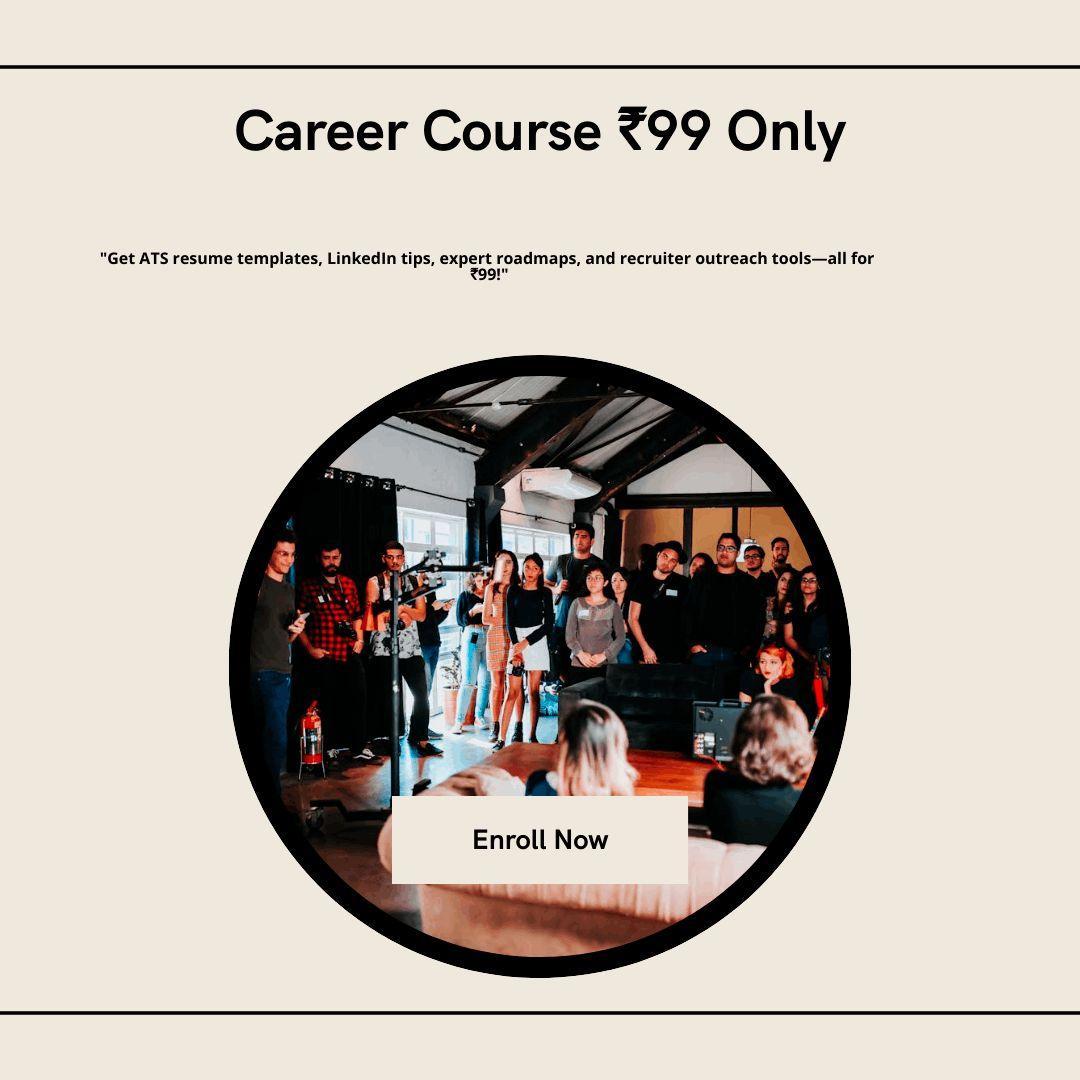 Career course for Job @99 only 