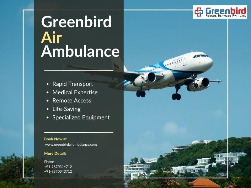Your Emergency Medical Partner Greenbird Air Ambulance Service In Vijayawada