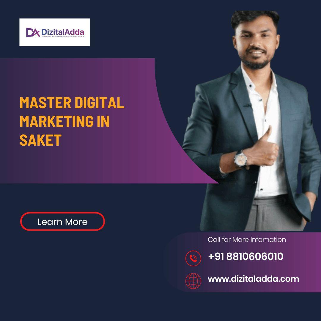 Master Digital Marketing in Saket | Comprehensive Course with Certification