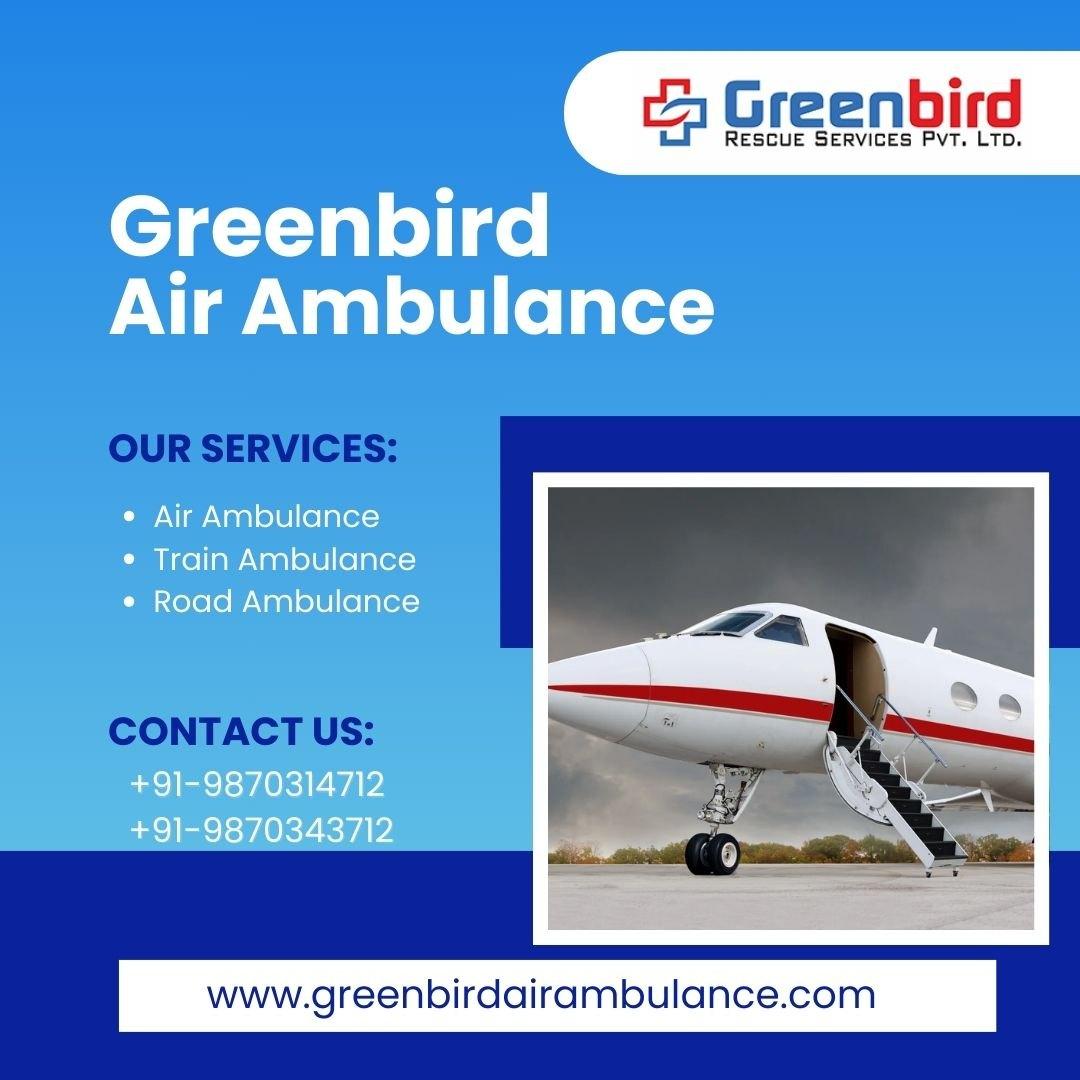 Opt for Greenbird Air Ambulance Services in Srinagar for high-tech Medical