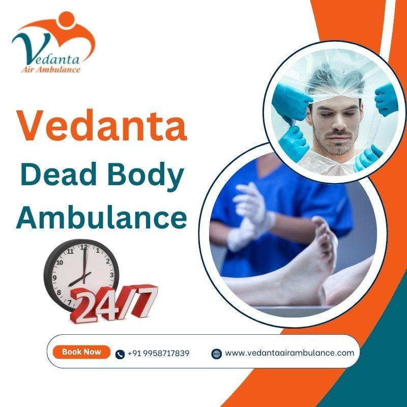 Vedanta Offers Dead Body Ambulance Service in Siliguri with Complete Assistance