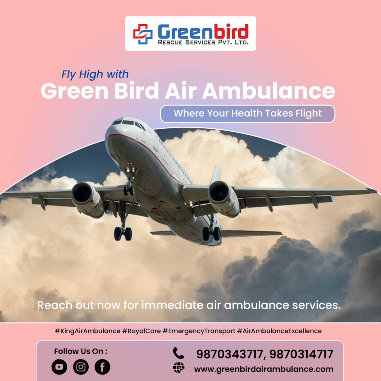 With Splendid Medical Care Hire Greenbird Air Ambulance Services in Hyderabad 