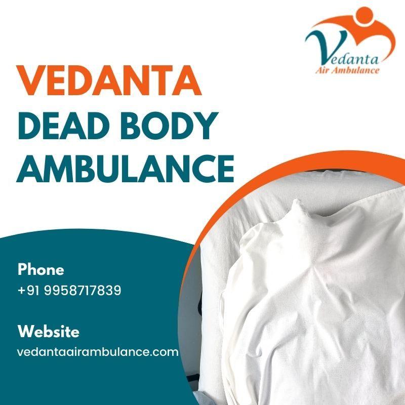 Low-Cost Dead Body Ambulance Service in Guwahati by Vedanta for Families in Need