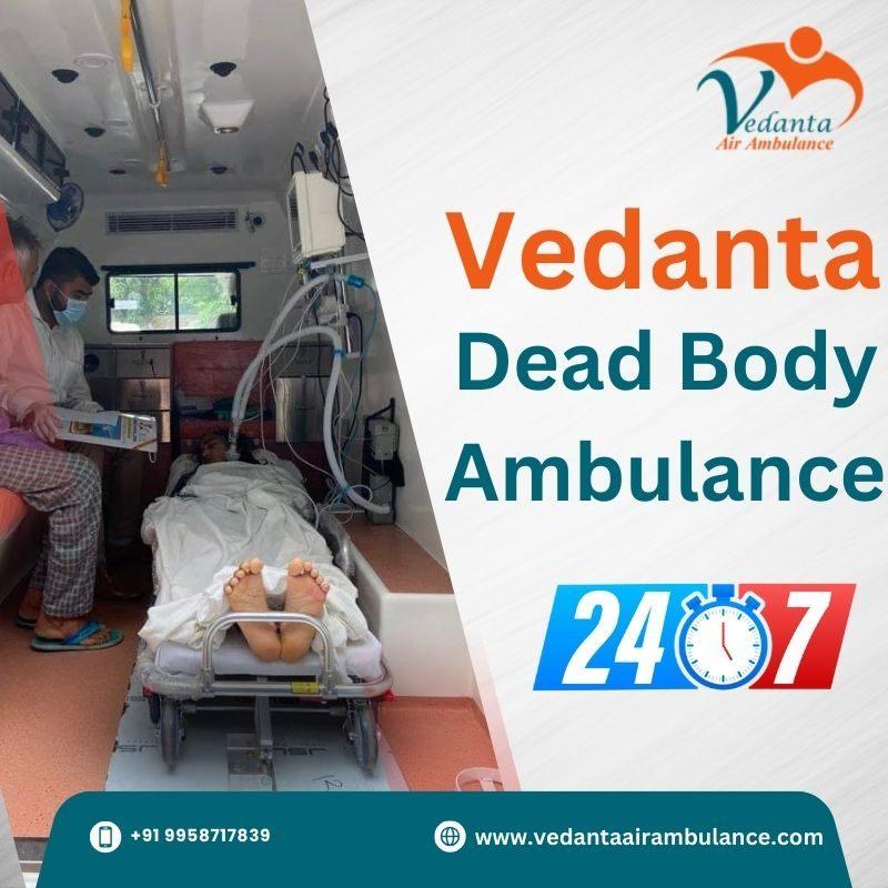 Low Cost Dead Body Ambulance Service in Nagpur by Vedanta with No Hassle