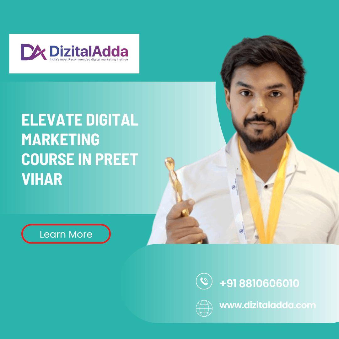  Elevate Digital Marketing Course in Preet Vihar | Learn & Grow Your Career