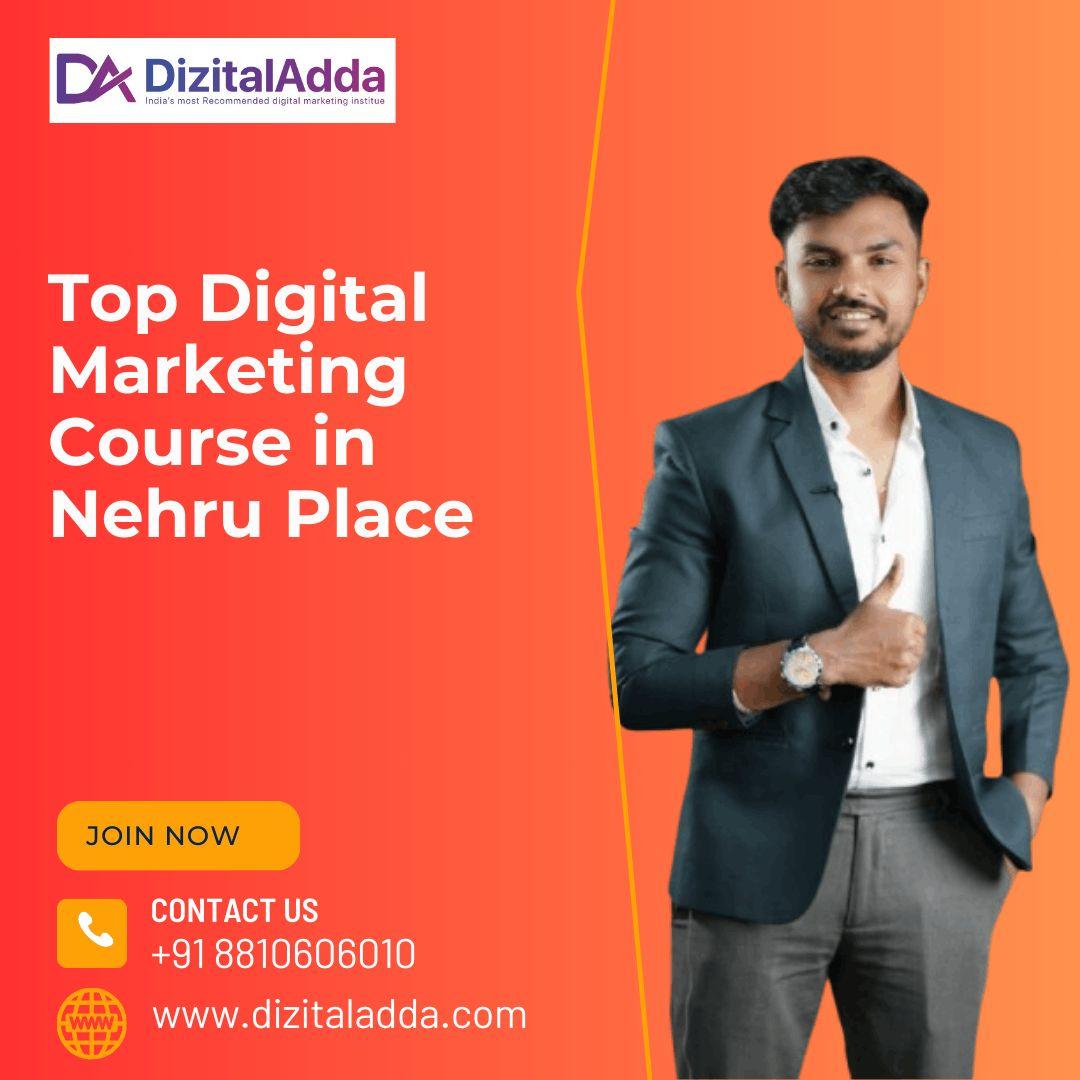 Top Digital Marketing Course in Nehru Place | Advance Your Career Today
