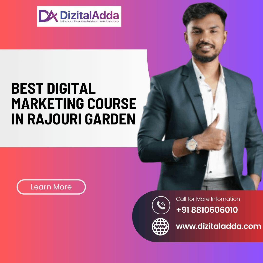 Best Digital Marketing Course in Rajouri Garden | Learn & Grow Today