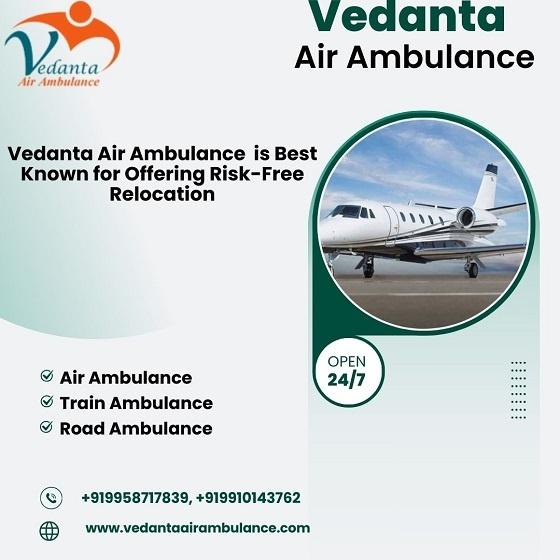 Hire Top-level Vedanta Air Ambulance Service in Dibrugarh at Minimum Price
