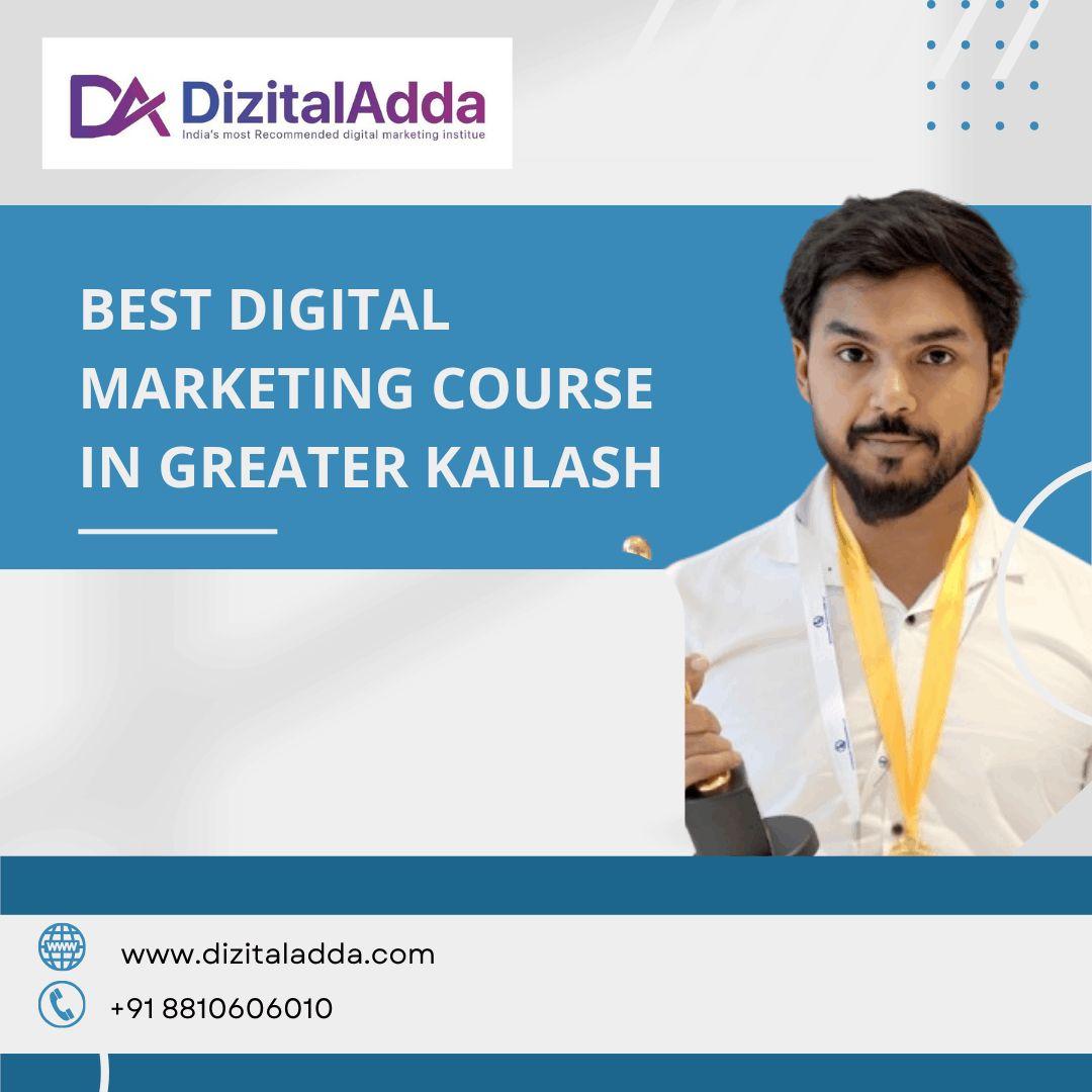 Best Digital Marketing Course in Greater Kailash 