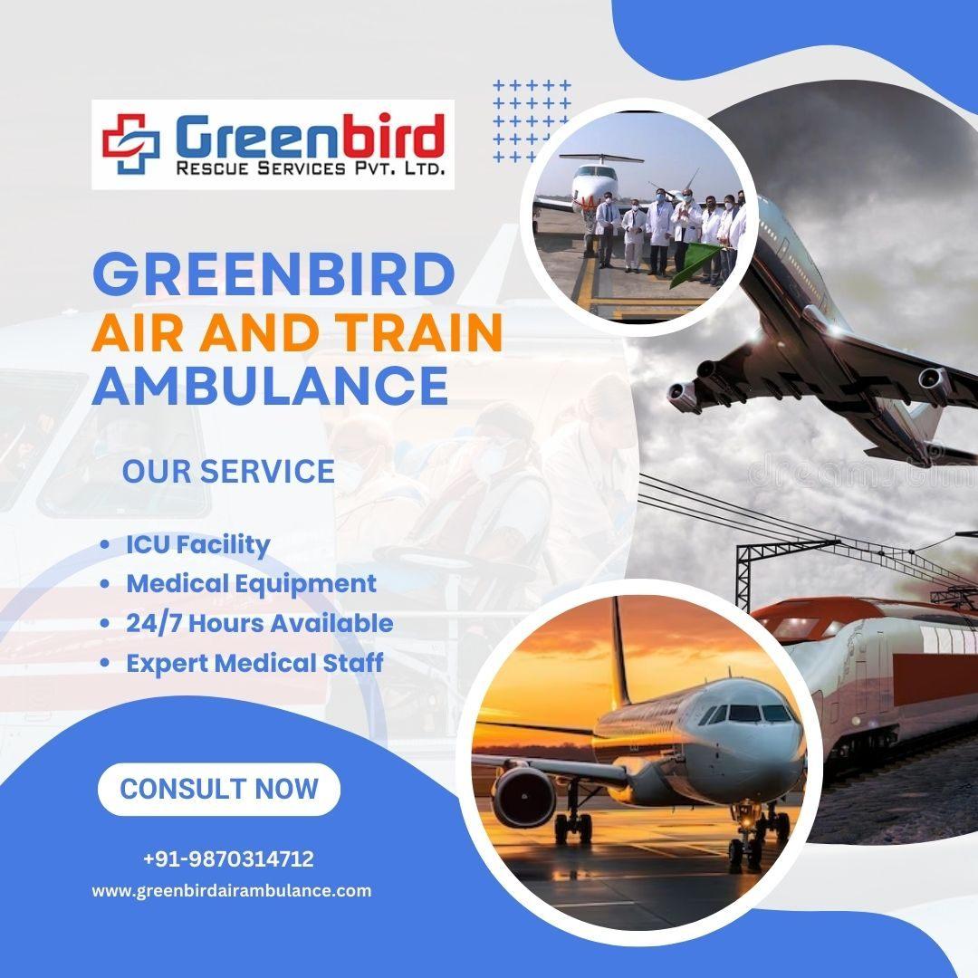 Hire Greenbird Air and Train Ambulance Services in Guwahati
