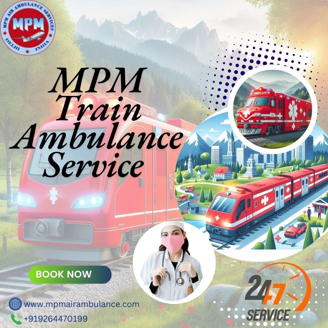 For risk-free medical transportation, use MPM Train Ambulance Service in Kolkata