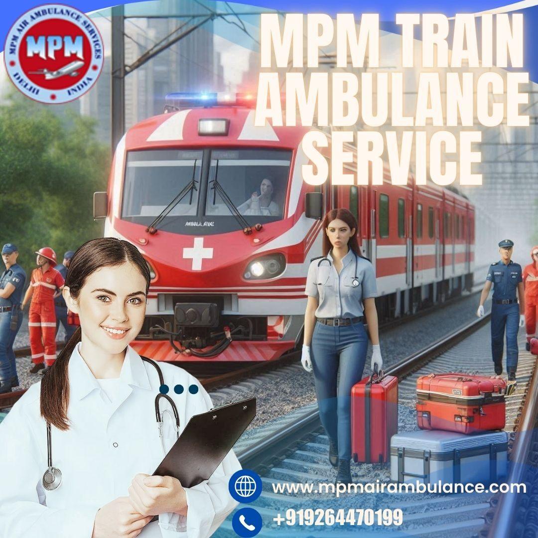 Take Advantage of Most Updated Medical Facilities MPM Train Ambulance in Patna