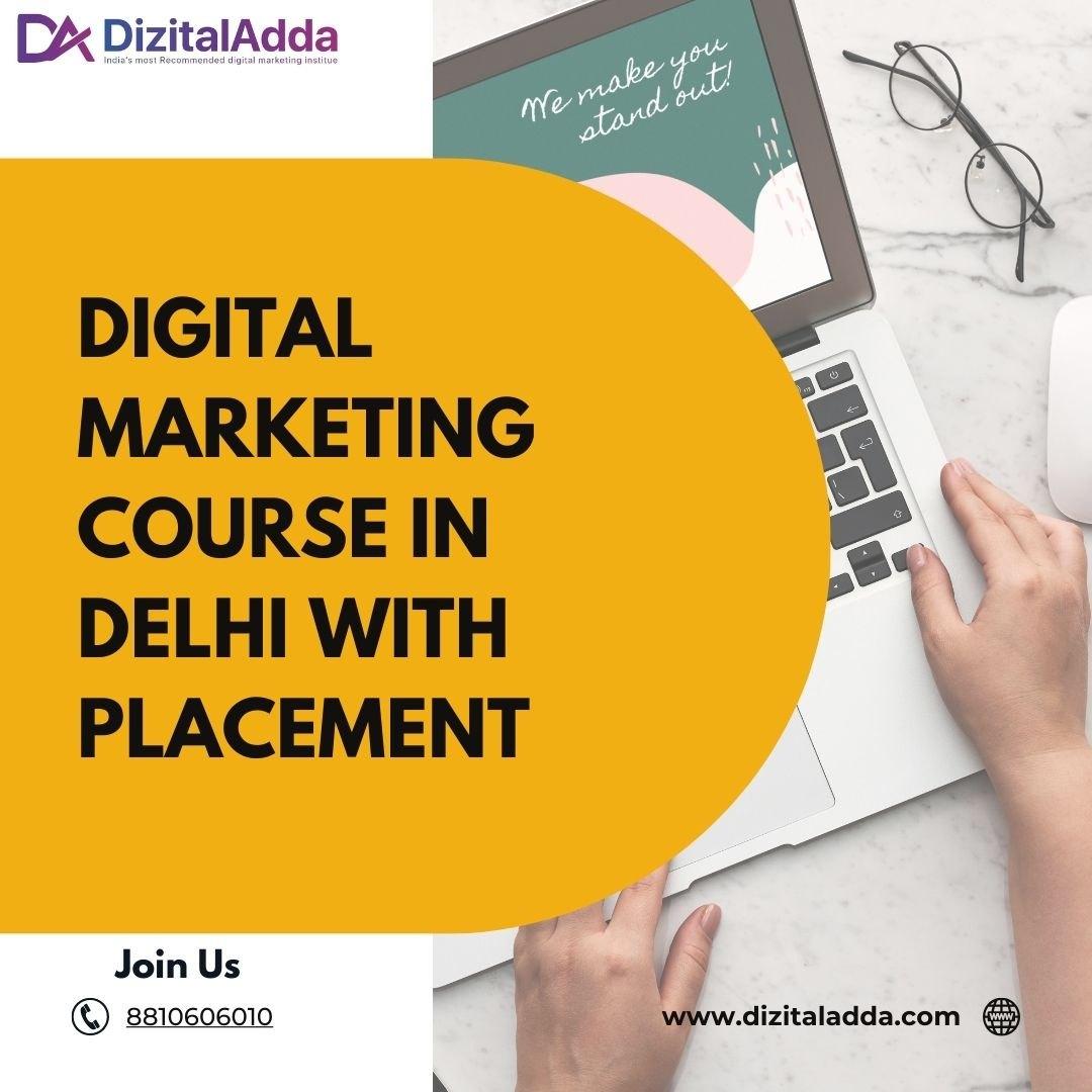 Best Digital Marketing Course in Delhi with Placement Guarantee
