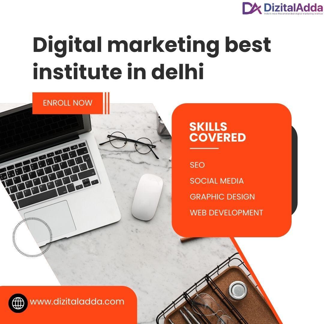 Best Digital Marketing Institute in Delhi - Enroll Now!