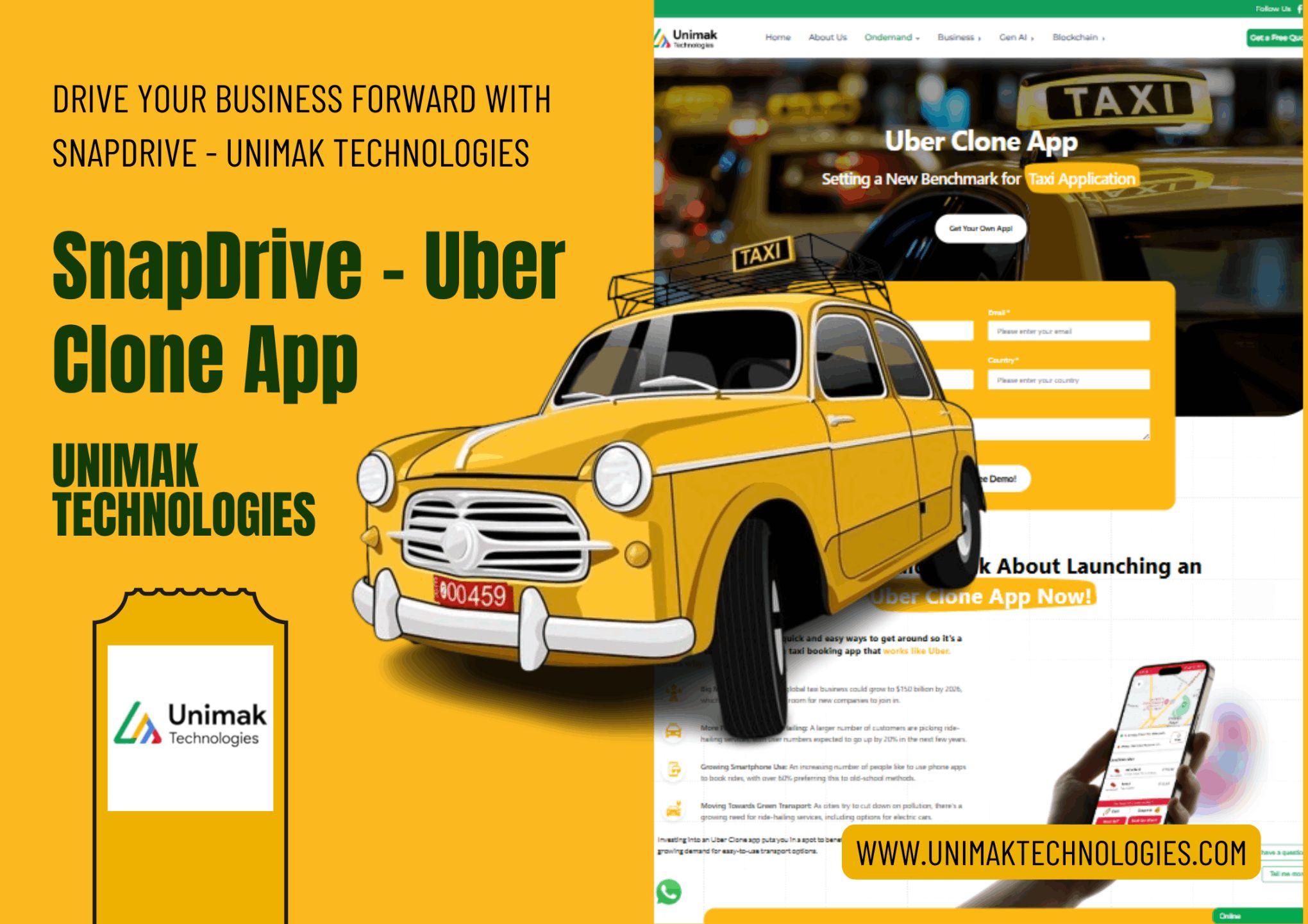 Accelerate Your Business with the Ultimate Uber Clone App By Unimak Technologies