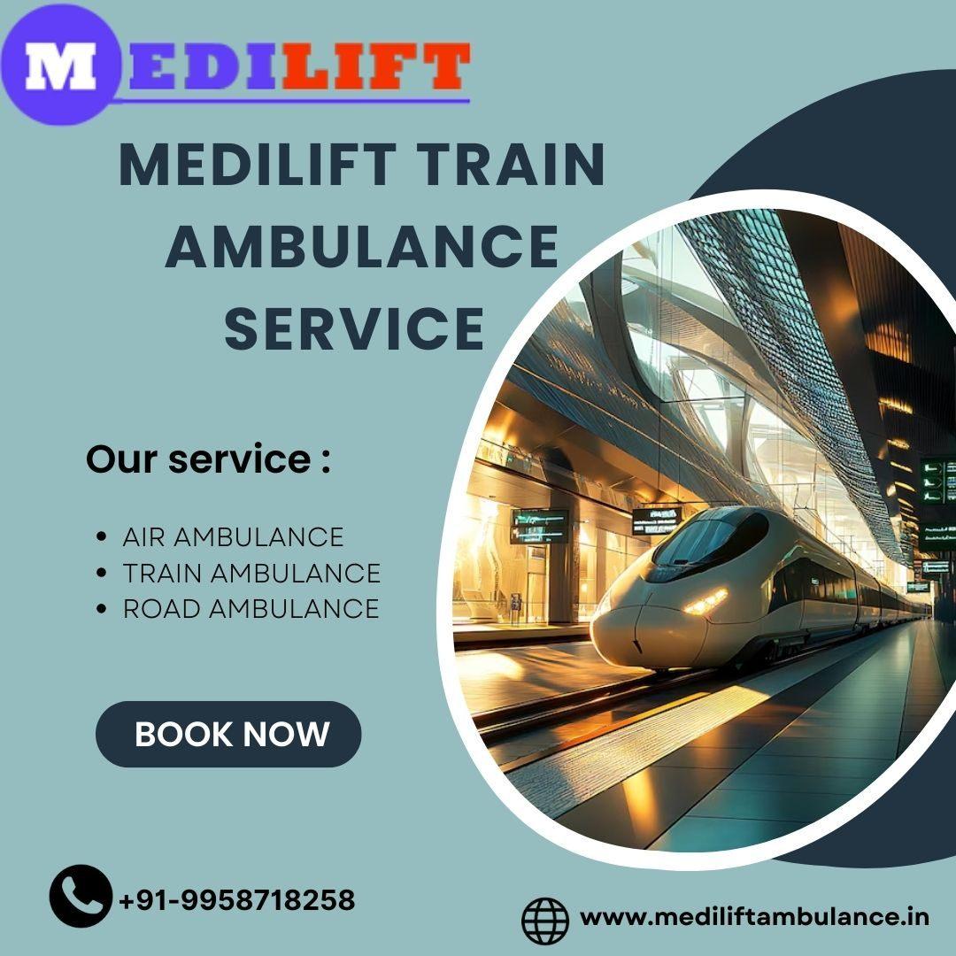 Medilift Train Ambulance is a Beneficial Option for Transfer in Dibrugarh