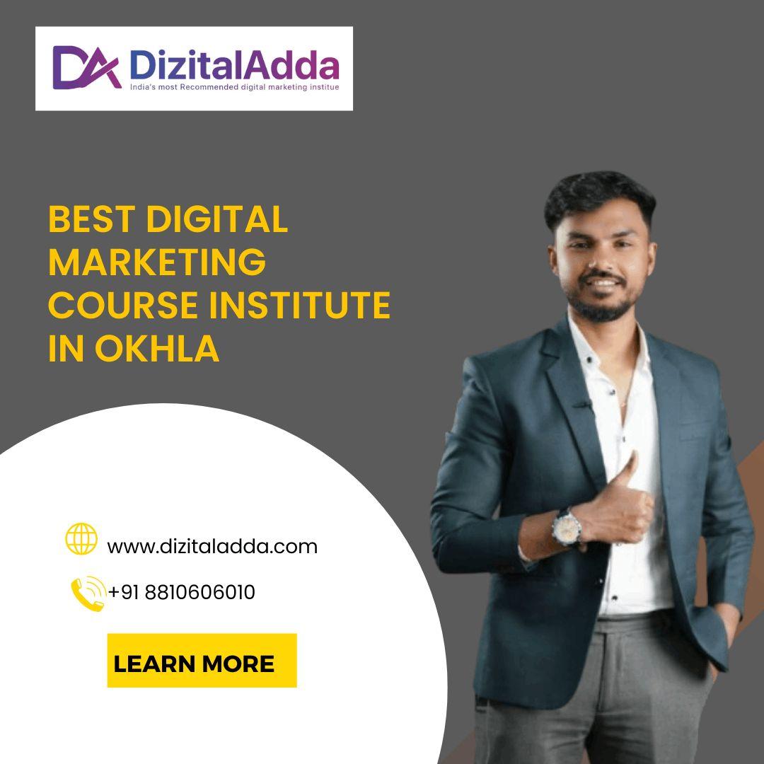 Best Digital Marketing Course Institute in Okhla 
