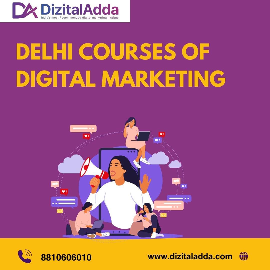 Delhi Courses of Digital Marketing -Learn from Industry Experts