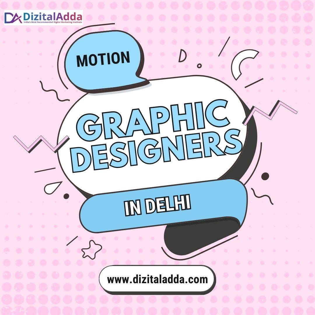 Top Motion Graphic Designers in Delhi for Stunning Visuals
