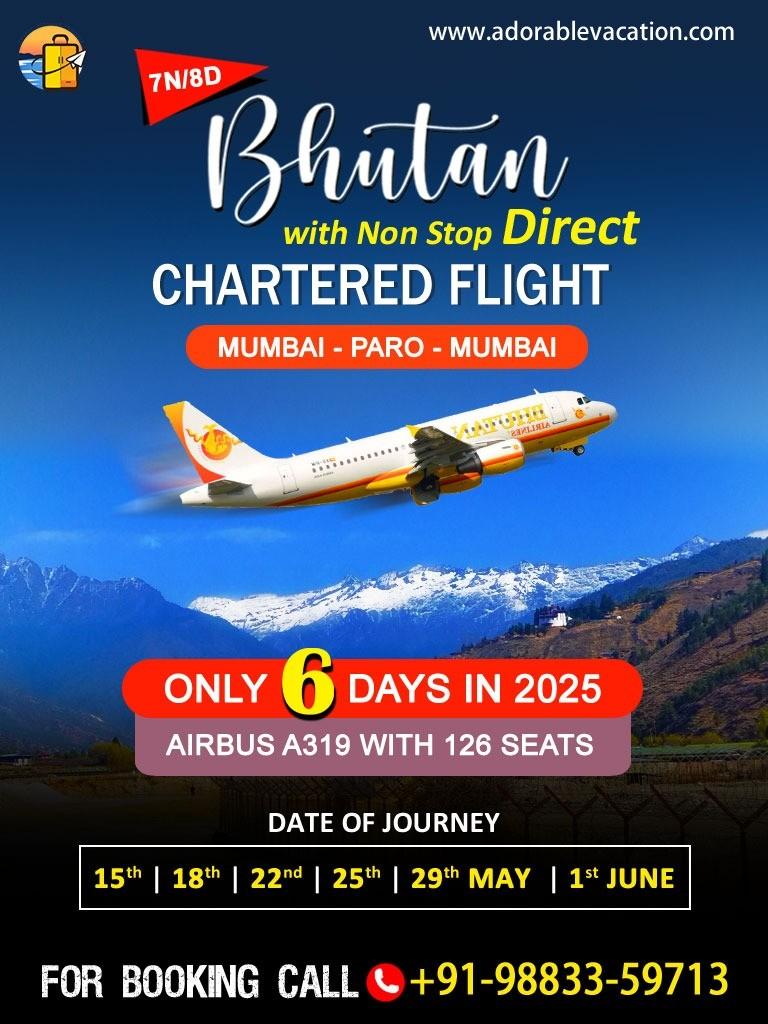 Bhutan Package Tour from Mumbai with Chartered Flight