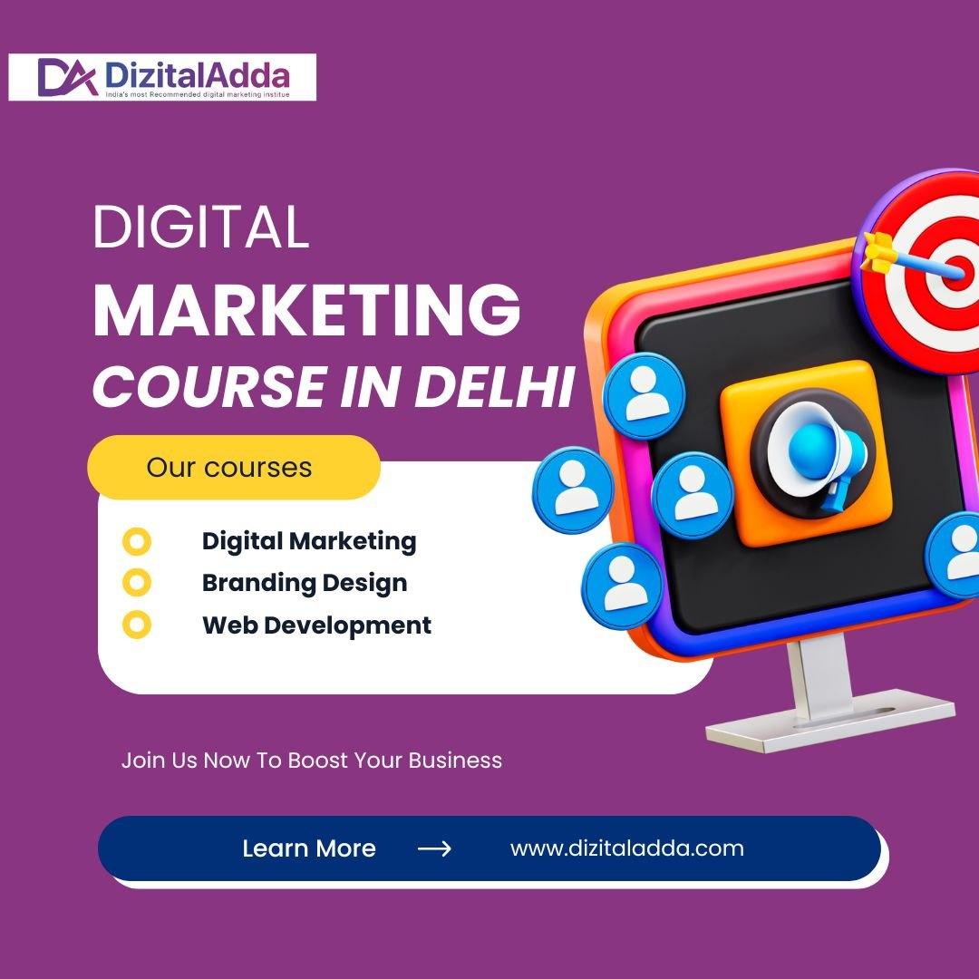 Best Digital Marketing Course in Delhi -Enroll Today!