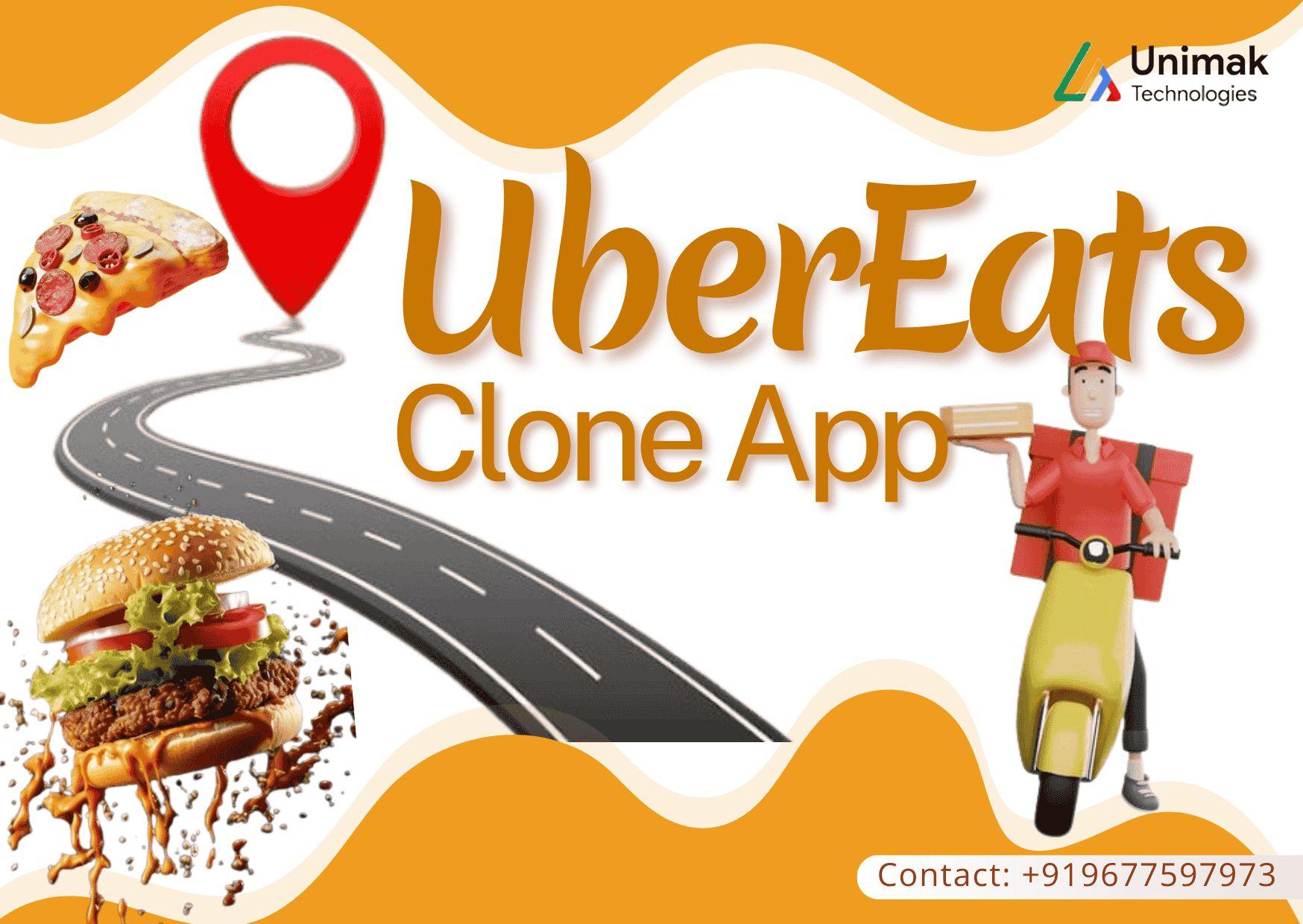 Kick Start Your UberEats Clone App Today with Unimak Technologies