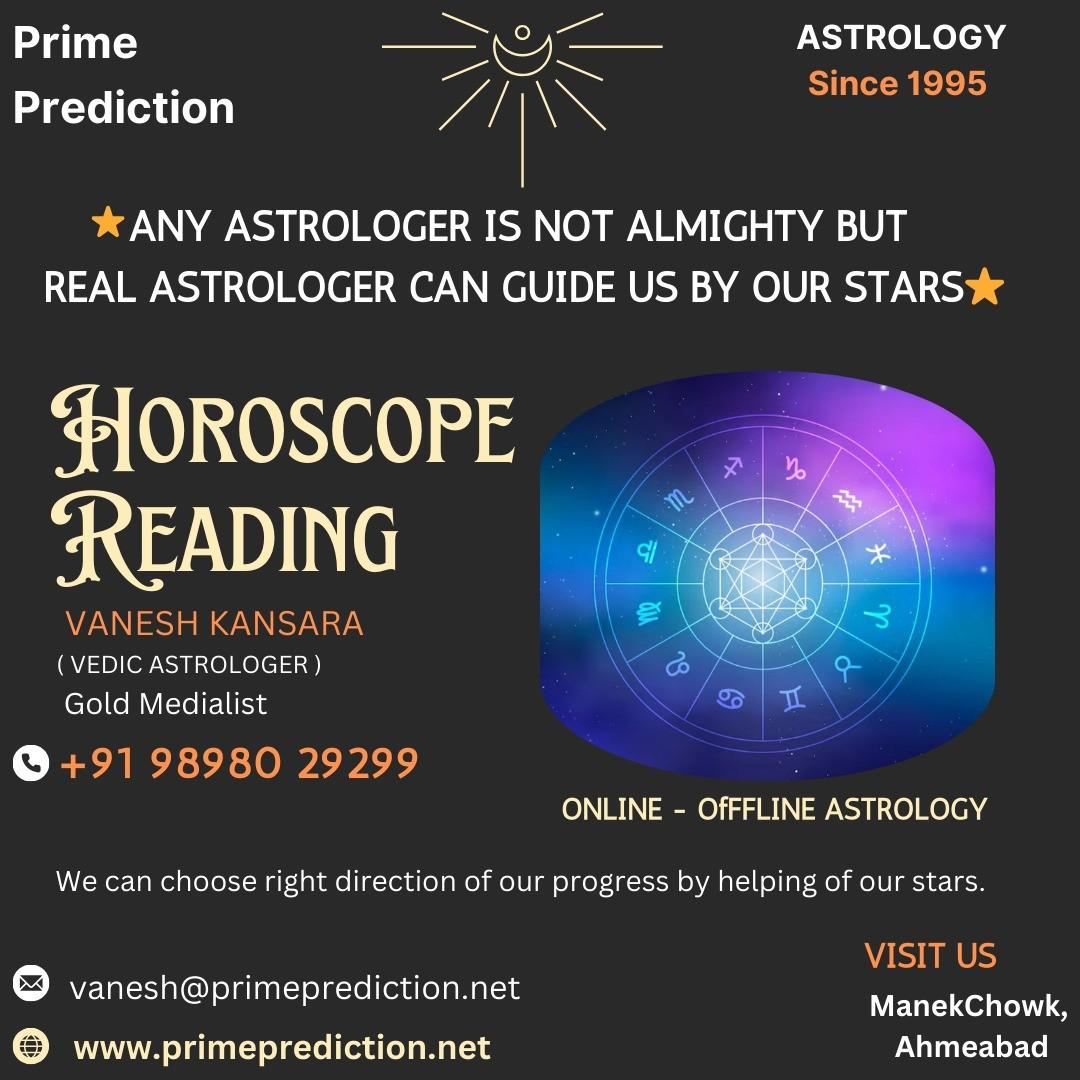 Prime prediction, horoscope reading astrologer in ahmedabad